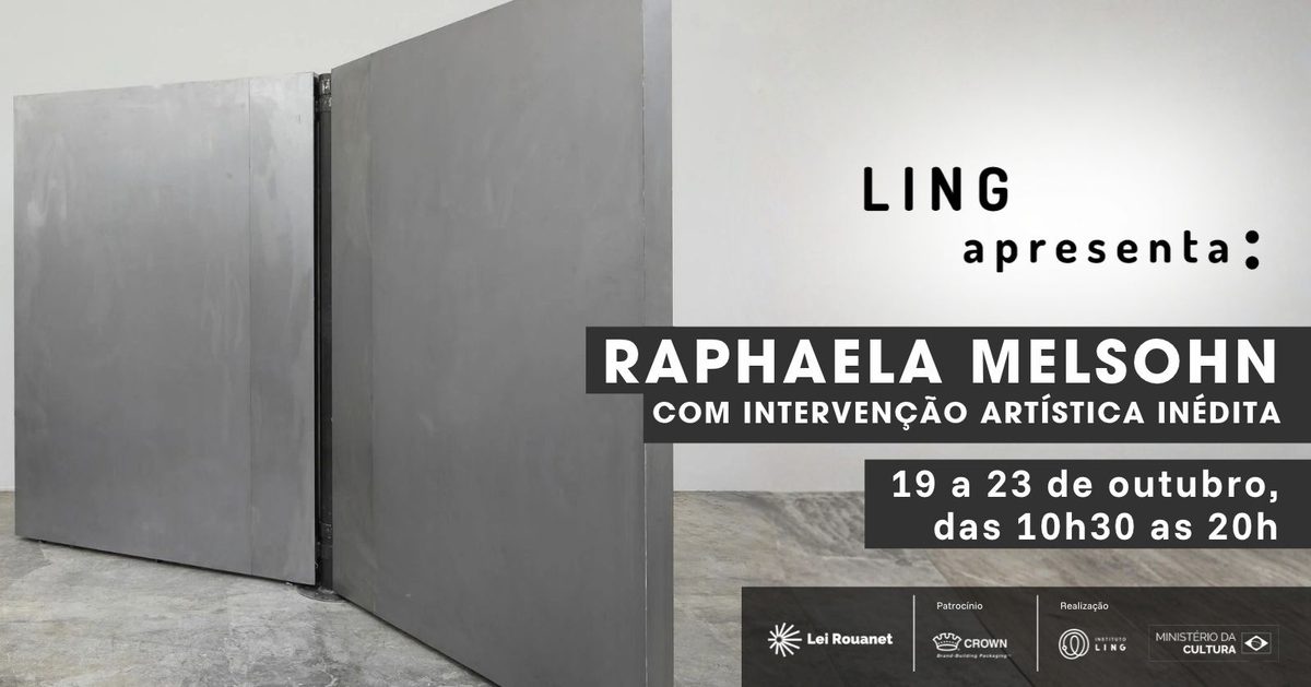 Imagem da fonte — Ling apresenta: Raphaela Melsohn, com intervenção artística inédita