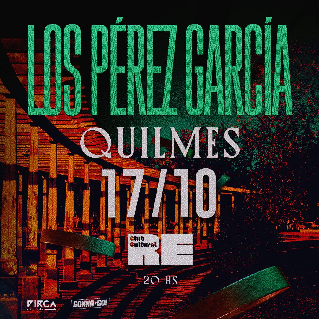 出典の画像 — LOS PEREZ GARCIA en Club Re Quilmes