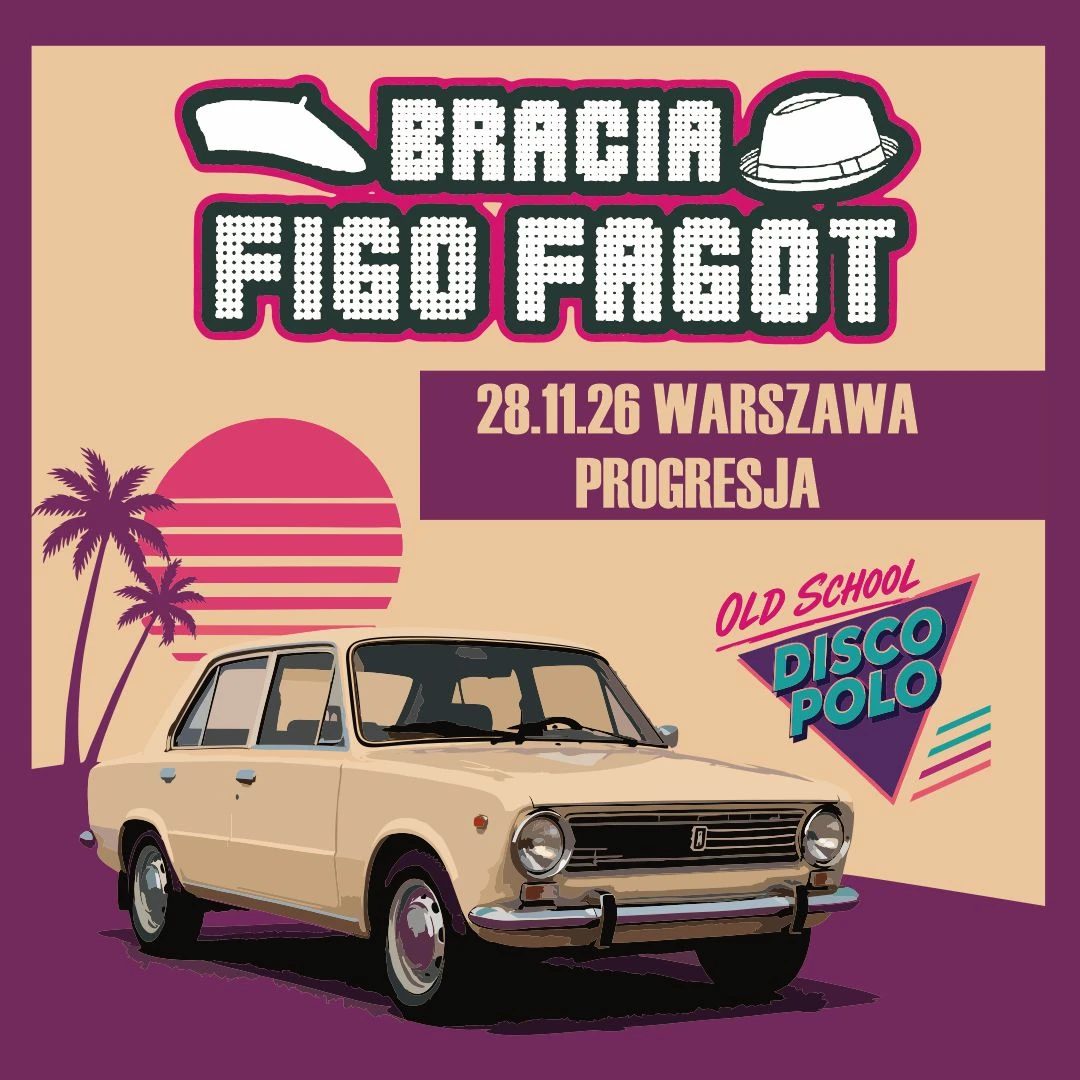 Source image — Bracia Figo Fagot: Oldschool Disco Polo