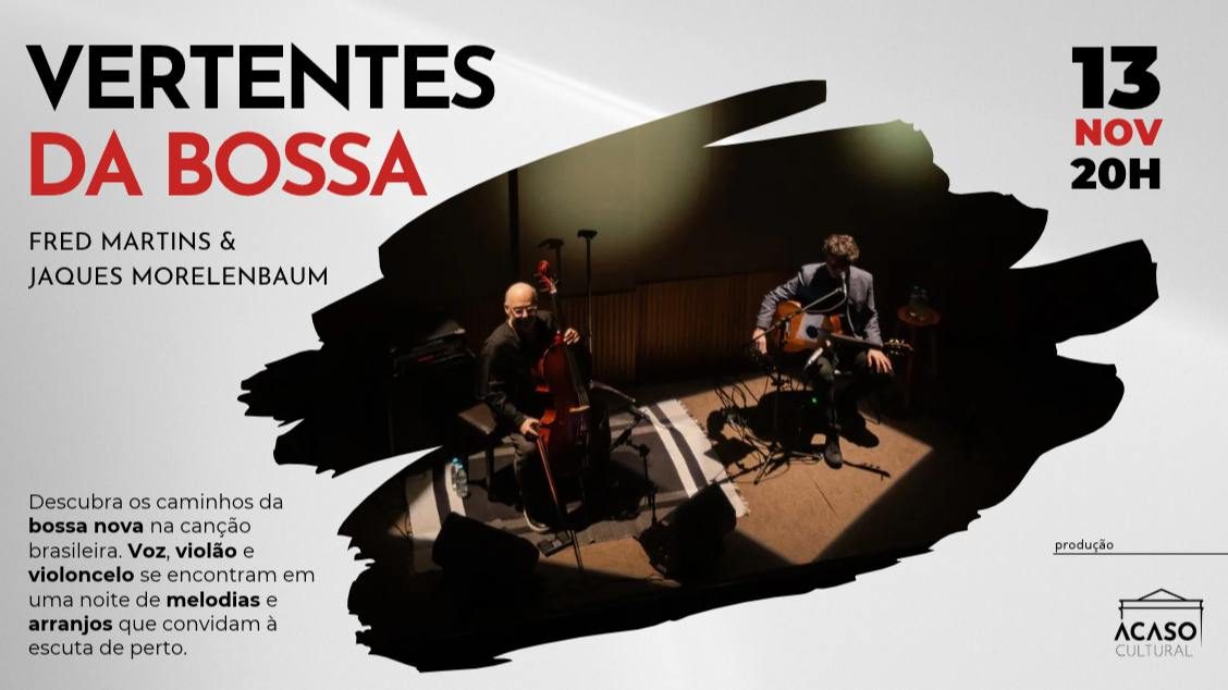 Imagem da fonte — Fred Martins e Jaques Morelenbaum – Vertentes da Bossa