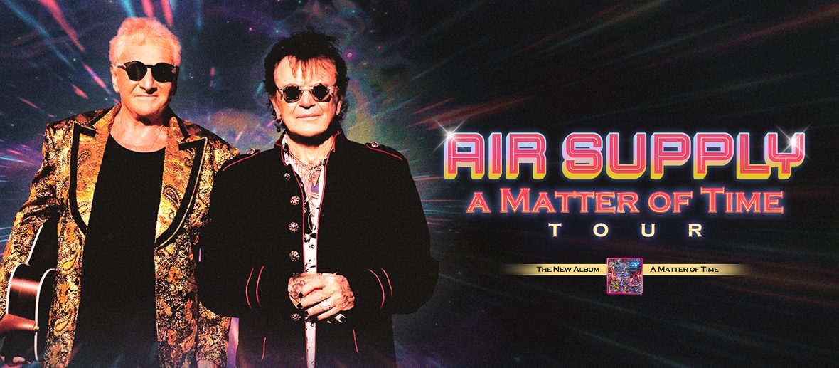 Imagem da fonte — Air Supply – A Matter of Time Tour