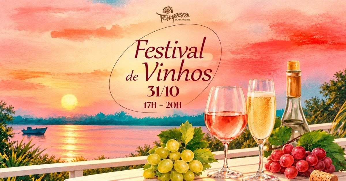 Imagem da fonte — Festival de Vinhos do Tempero do Mangue - 31/10