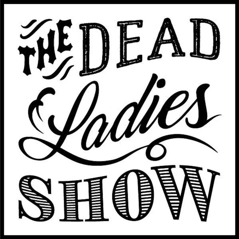 출처 이미지 — Dead Ladies Show #44