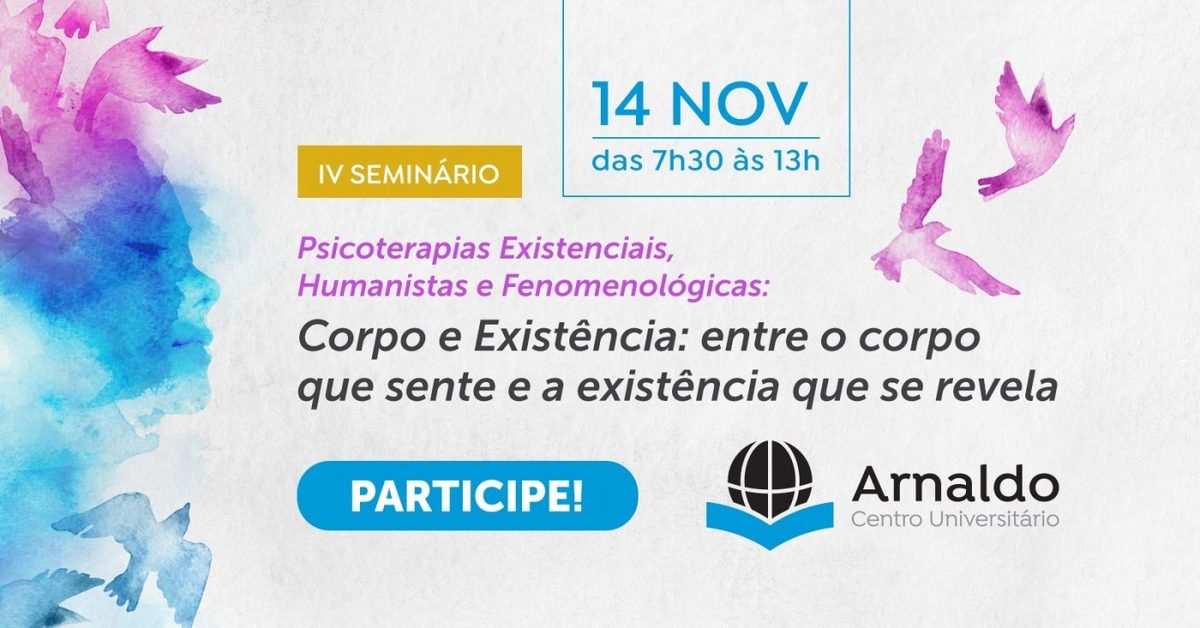 Imagem da fonte — IV Seminário de Psicoterapias Existenciais, Humanistas e Fenomenológicas