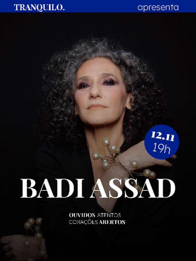 Imagem da fonte — Tranquilo Apresenta Badi Assad - Sorocaba (Sp)