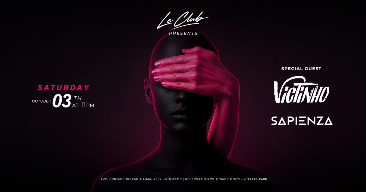 Imagem da fonte — VICTINHO + SAPIENZA @ LE CLUB