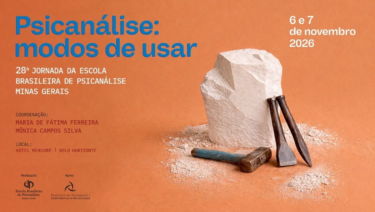 Imagem da fonte — 28ª Jornada da Escola Brasileira de Psicanálise / Seção Minas Gerais