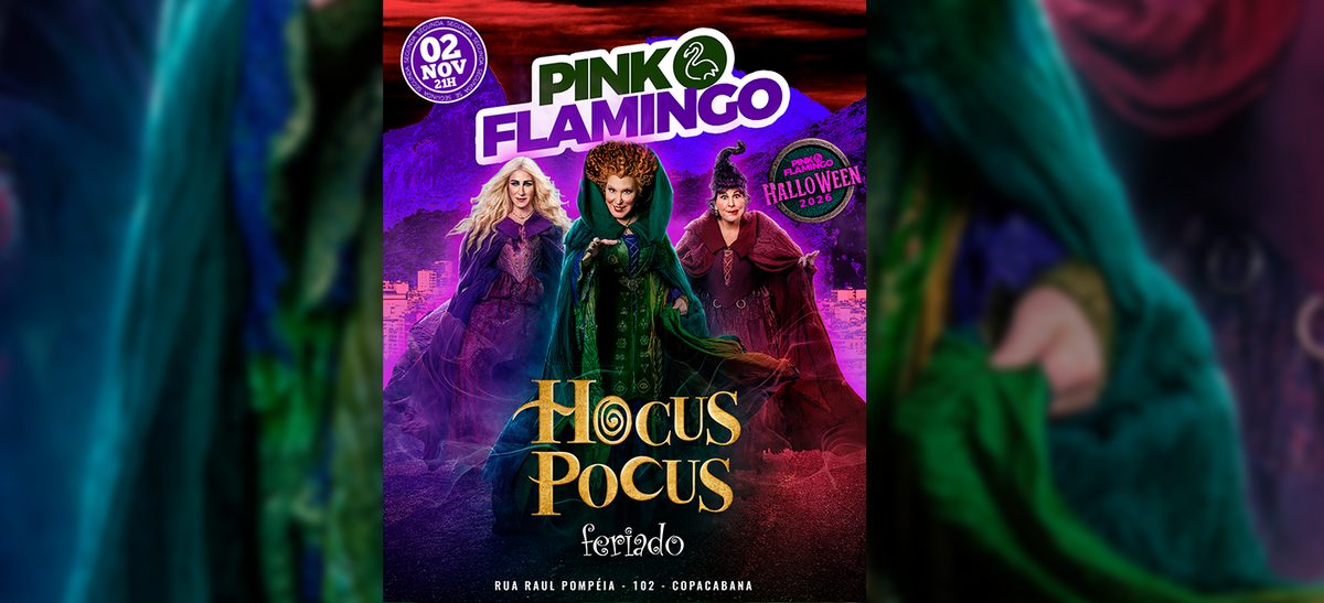 Bild der Quelle — Pink Flamingo Halloween 2026|Hocus Pocus (Feriado) | 02 de Novembro - 21h