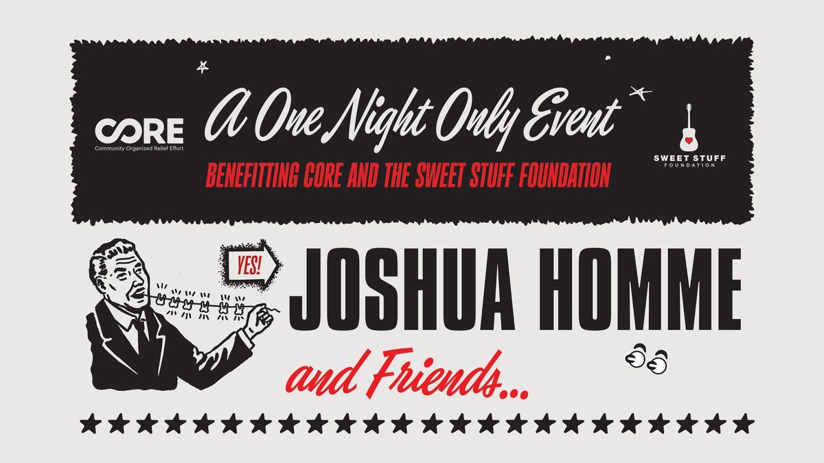 Imagem da fonte — Josh Homme & Friends: A Benefit for CORE & The Sweet Stuff Foundation