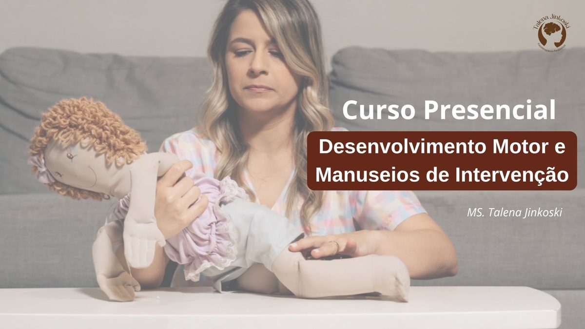 Imagem da fonte — POA - Desenvolvimento Motor e Manuseios de Intervenção