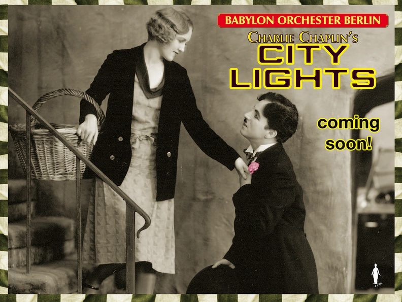 出典の画像 — Chaplin's City Lights live with Babylon Orchester Berlin