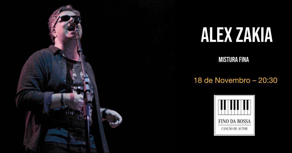 Imagem da fonte — Alex Zakia no Fino da Bossa
