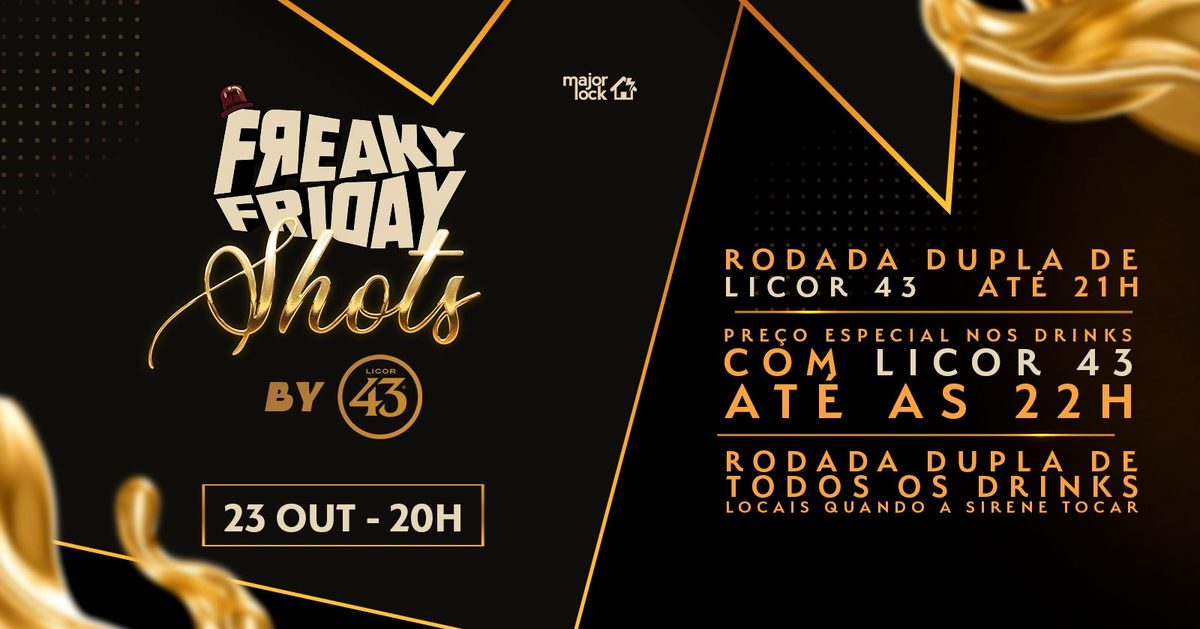 Image de la source — Freaky Friday Shots by Licor 43|23/10 Major Lock