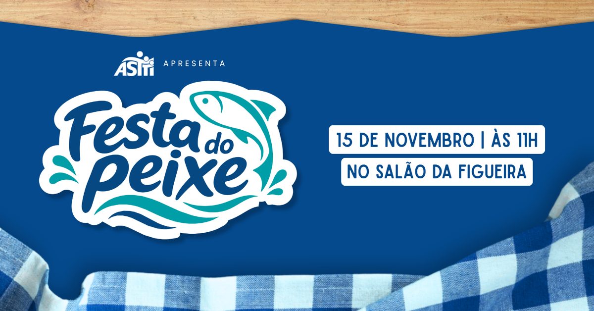 Bild der Quelle — FESTA DO PEIXE ASTTI | 15 DE NOVEMBRO