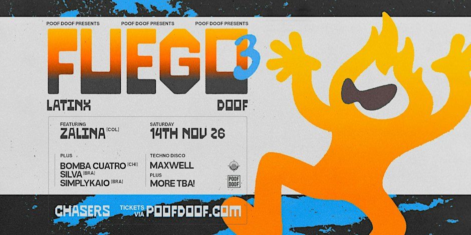 출처 이미지 — Fuego 3 - Latinx Doof - Sat 14th November