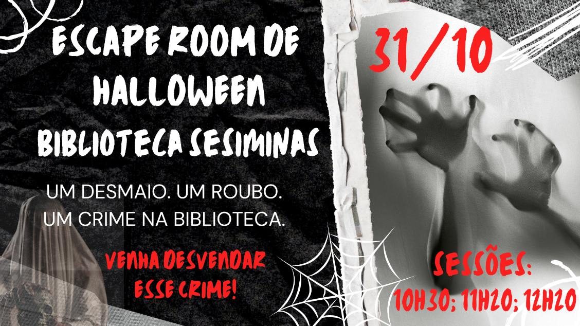 출처 이미지 — Escape Room de Haloween da Biblioteca SESIMINAS