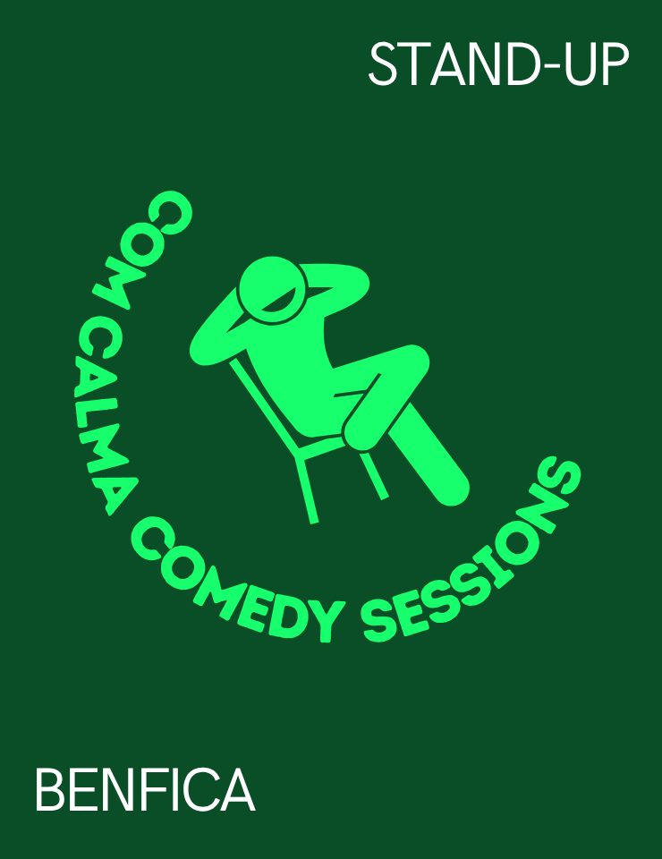Imagem da fonte — Com Calma Comedy Sessions | Benfica
