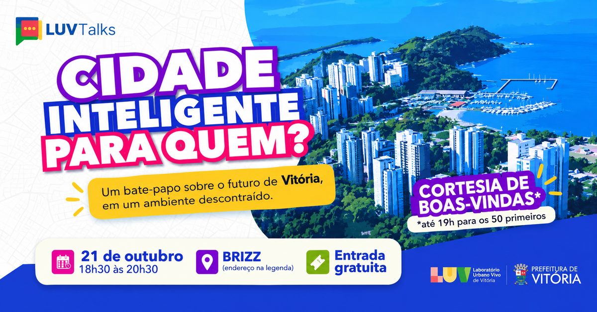 출처 이미지 — LUV Talks Cidade: cidade inteligente para quem?